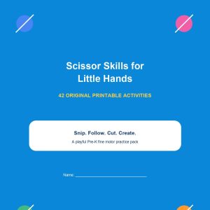 Scissor Skills for Little Hands – printable educational resource